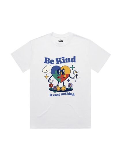 Be Kind It Cost Nothing Tee